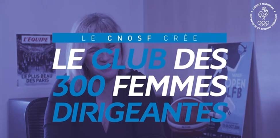 Lancement de l’appel à candidature pour participer au Club des 300 femmes dirigeantes !